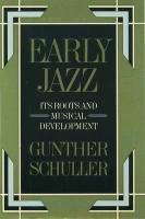 Early Jazz Schuller Gunther