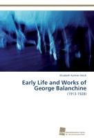 Early Life and Works of George Balanchine Kattner-Ulrich Elizabeth
