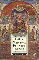 Early Medieval Europe, 300-1000 Collins Roger