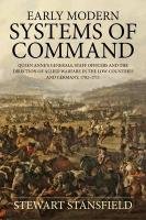 Early Modern Systems of Command Stansfield Stewart