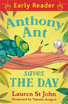 Early Reader: Anthony Ant Saves the Day St John Lauren
