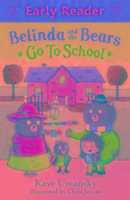 Early Reader: Belinda and the Bears go to School Umansky Kaye
