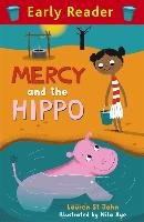 Early Reader: Mercy and the Hippo John Lauren