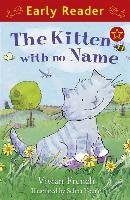 Early Reader: The Kitten with No Name French Vivian