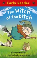 Early Reader: The Witch of the Ditch Butler Steven