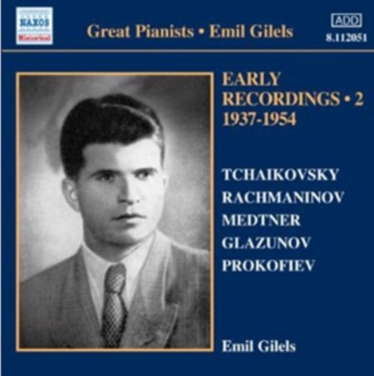 Early Recordings 2, 1940-1954 Gilels Emil
