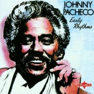 Early Rhythms Pacheco Johnny