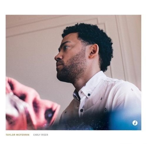 Early Riser McFerrin Taylor