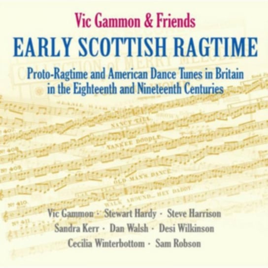 Early Scottish Ragtime Vic Gammon & Friends