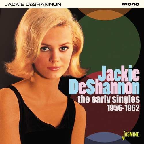Early Singles 1956-1962 Deshannon Jackie