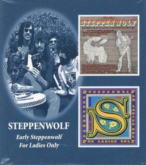 Early Steppenwolf / Fo Ladies On Steppenwolf