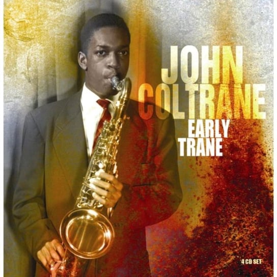 Early Trane Coltrane John