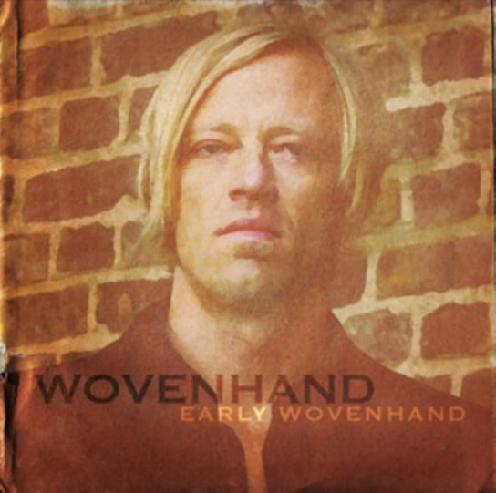 Early Wovenhand, płyta winylowa Wovenhand