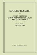 Early Writings in the Philosophy of Logic and Mathematics Husserl Edmund