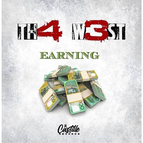 Earning Th4 W3st