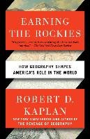 Earning the Rockies Kaplan Robert D.