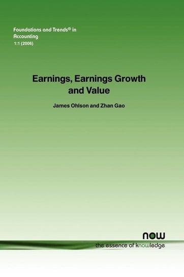 Earnings, Earnings Growth, and Value Ohlson James