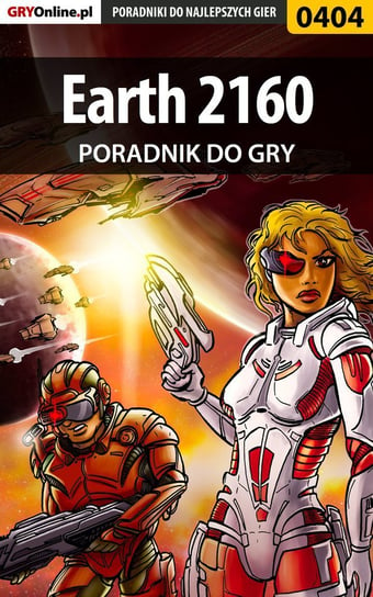 Earth 2160 - poradnik do gry - ebook PDF Basta Michał Wolfen