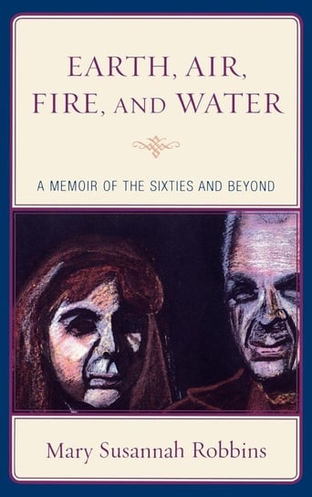Earth, Air, Fire, and Water Robbins Mary Susannah
