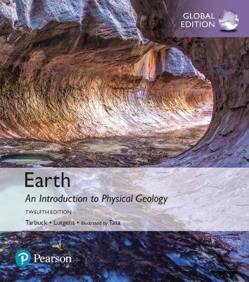 Earth. an Introduction to Physical Geology. Global Edition Lutgens Frederick