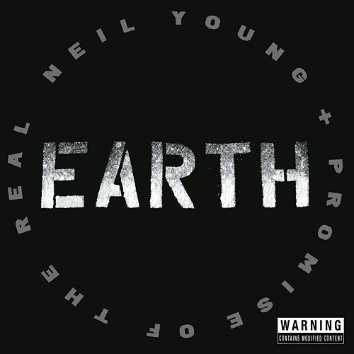 Earth Neil Young + Promise of the Real