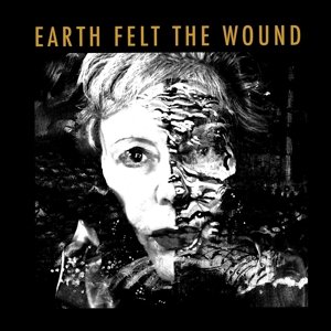 Earth Felt the Wound Westbrook Kate