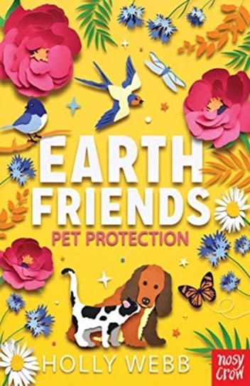 Earth Friends. Pet Protection Webb Holly