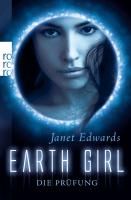 Earth Girl. Die Prüfung Edwards Janet