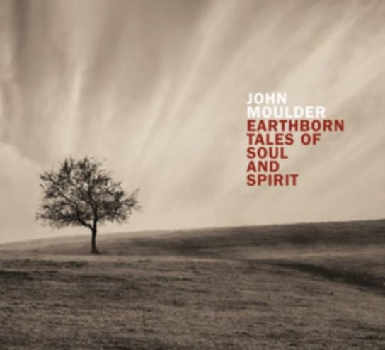 Earthborn Tales Of Soul And Spirit John Moulder