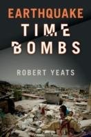 Earthquake Time Bombs Yeats Robert