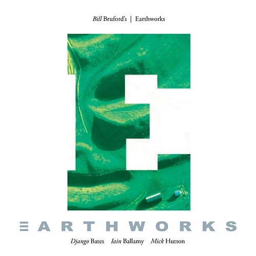 Earthworks Bill Bruford's Earthworks