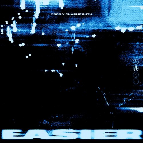 Easier – Remix 5 Seconds Of Summer, Charlie Puth