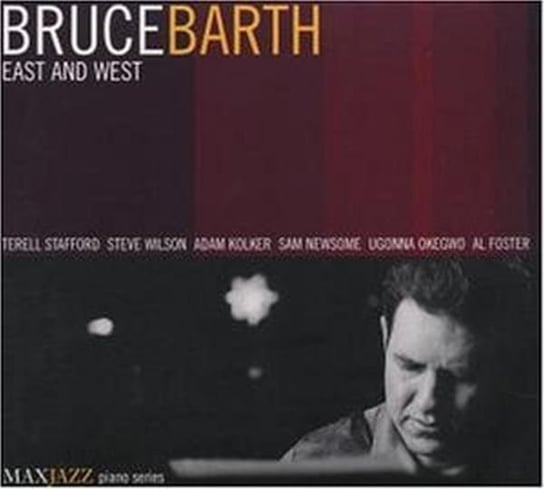 East And West Barth Bruce