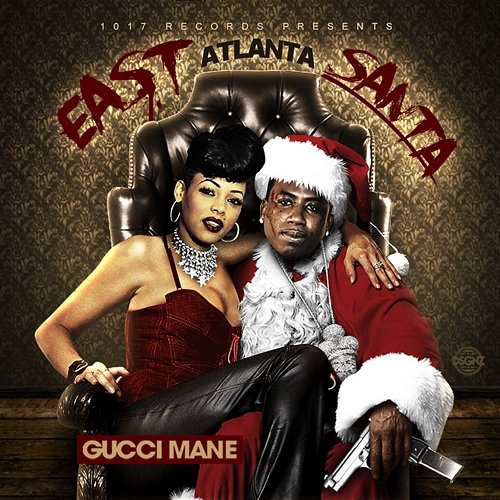 East Atlanta Santa Gucci Mane