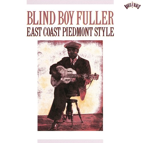 East Coast Piedmont Style Blind Boy Fuller