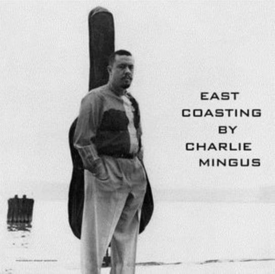 East Coasting Mingus Charles