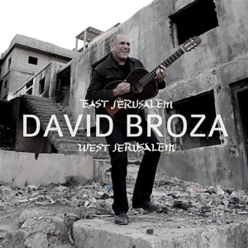 East Jerusalem / West Jerusalem David Broza