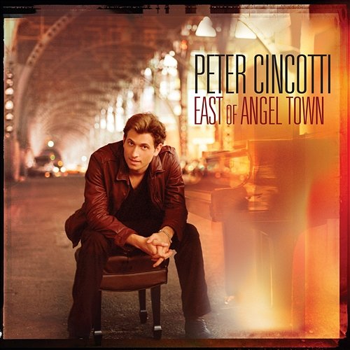 East Of Angel Town Peter Cincotti