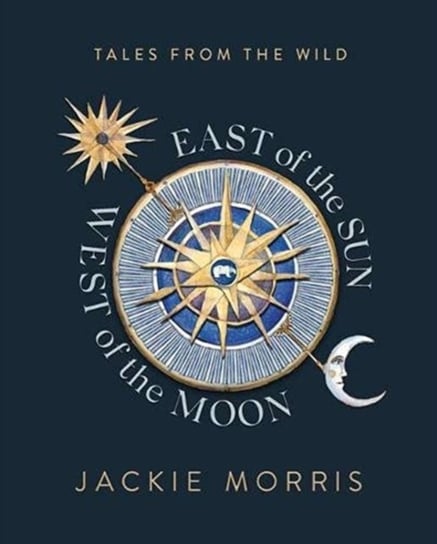 East of the Sun, West of the Moon Morris Jackie