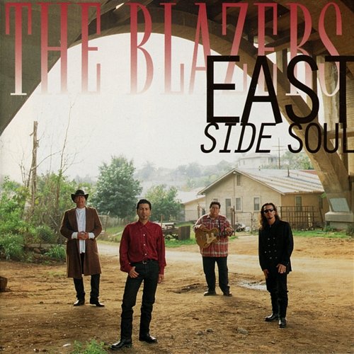 East Side Soul The Blazers