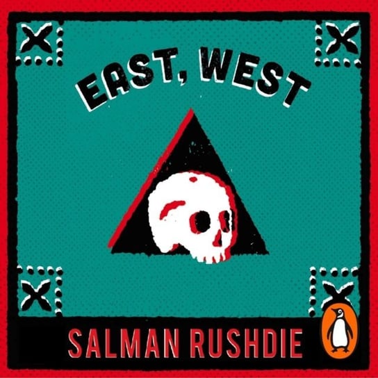 East, West Rushdie Salman