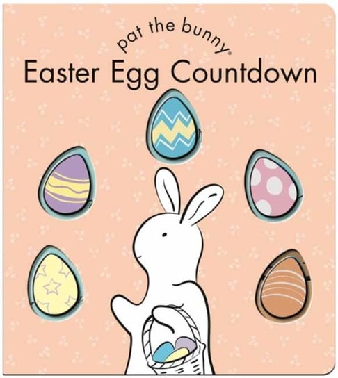 Easter Egg Countdown (Pat the Bunny) Gillian Flint