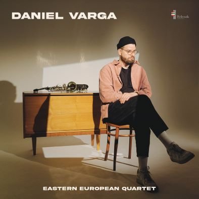Eastern European Quartet Varga Daniel