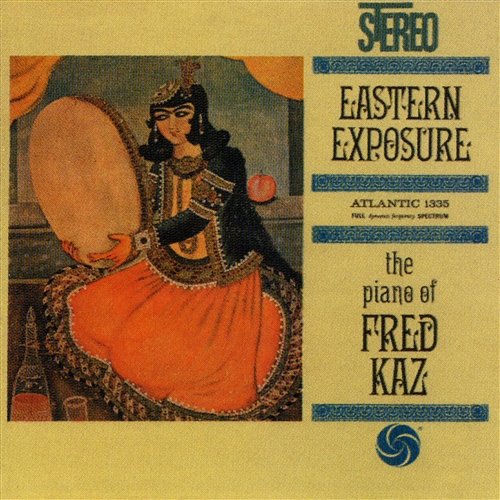 Eastern Exposure Fred Kaz
