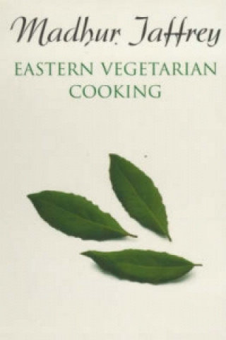 Eastern Vegetarian Cooking Jaffrey Madhur