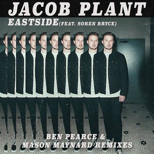 Eastside Soren Bryce, Jacob Plant