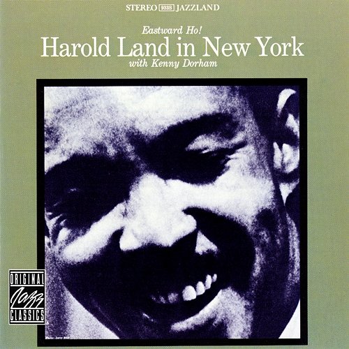 Eastward Ho! Harold Land feat. Kenny Dorham