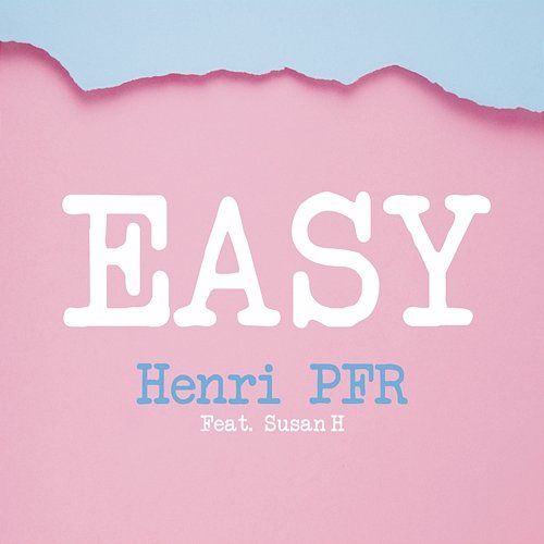 easy Henri PFR, Susan H