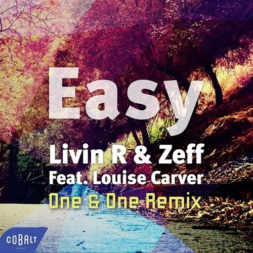 Easy Livin R, Zeff, Louise Carver