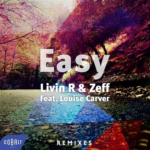 Easy Livin R, Zeff, Louise Carver